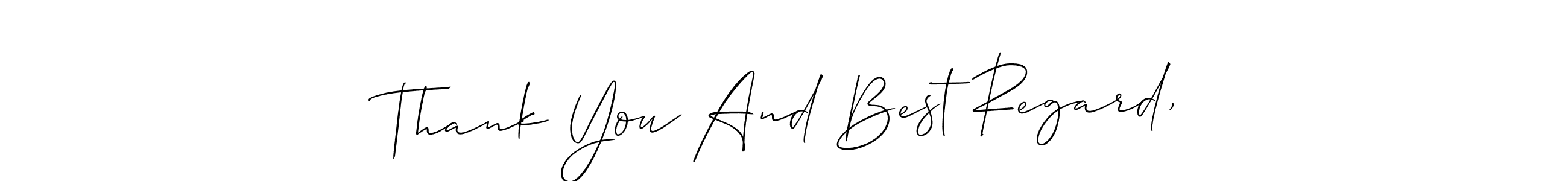 Make a beautiful signature design for name Thank You And Best Regard,. With this signature (Allison_Script) style, you can create a handwritten signature for free. Thank You And Best Regard, signature style 2 images and pictures png