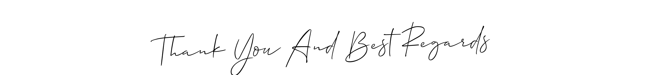 The best way (Allison_Script) to make a short signature is to pick only two or three words in your name. The name Thank You And Best Regards include a total of six letters. For converting this name. Thank You And Best Regards signature style 2 images and pictures png