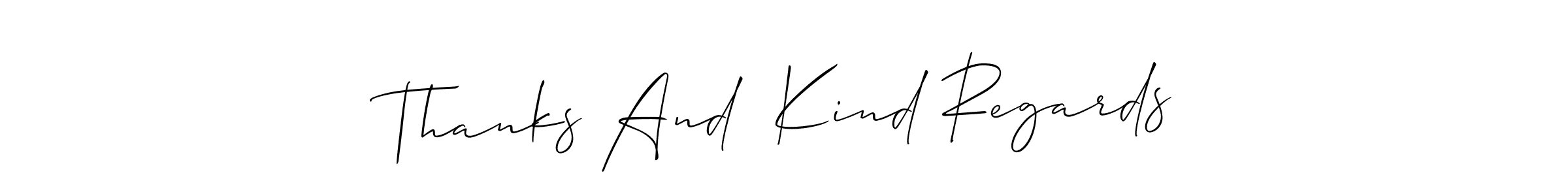 Also You can easily find your signature by using the search form. We will create Thanks And  Kind Regards name handwritten signature images for you free of cost using Allison_Script sign style. Thanks And  Kind Regards signature style 2 images and pictures png