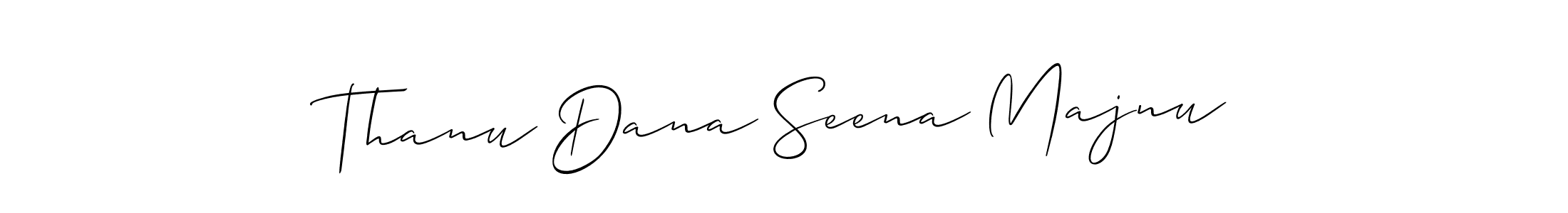 You should practise on your own different ways (Allison_Script) to write your name (Thanu Dana Seena Majnu) in signature. don't let someone else do it for you. Thanu Dana Seena Majnu signature style 2 images and pictures png