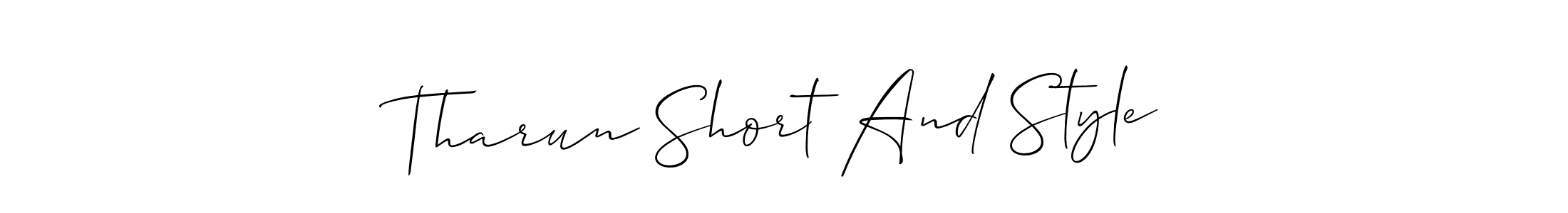 How to make Tharun Short And Style signature? Allison_Script is a professional autograph style. Create handwritten signature for Tharun Short And Style name. Tharun Short And Style signature style 2 images and pictures png