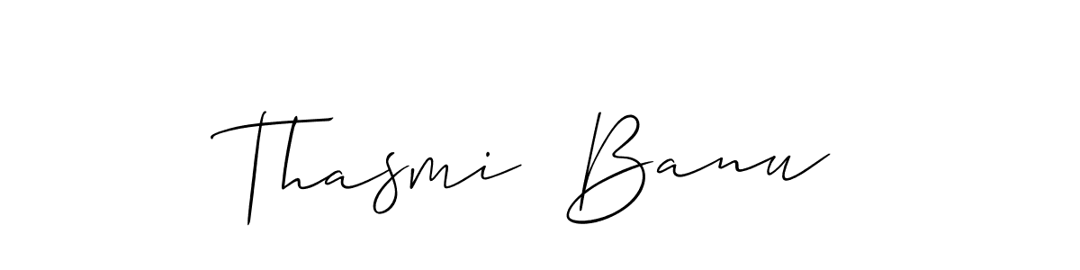 Make a beautiful signature design for name Thasmi  Banu. Use this online signature maker to create a handwritten signature for free. Thasmi  Banu signature style 2 images and pictures png