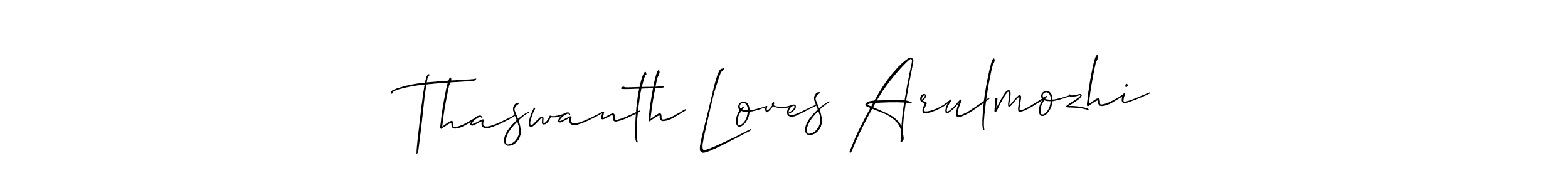 Make a beautiful signature design for name Thaswanth Loves Arulmozhi. Use this online signature maker to create a handwritten signature for free. Thaswanth Loves Arulmozhi signature style 2 images and pictures png