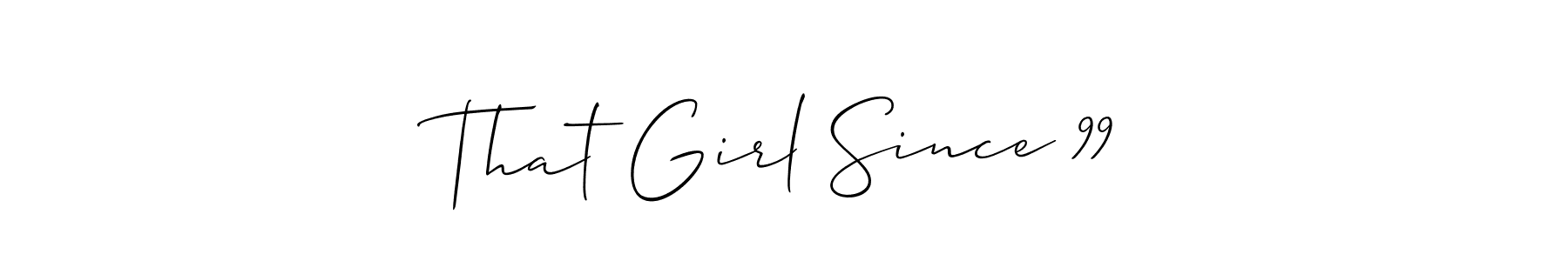 Best and Professional Signature Style for That Girl Since 99. Allison_Script Best Signature Style Collection. That Girl Since 99 signature style 2 images and pictures png