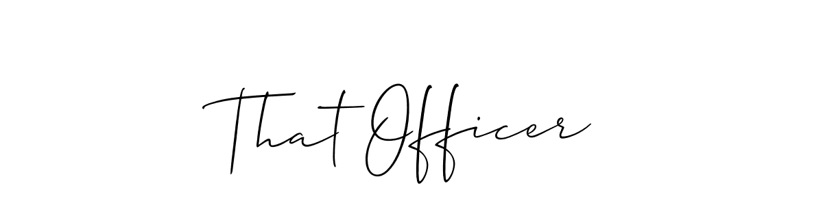 Make a beautiful signature design for name That Officer. With this signature (Allison_Script) style, you can create a handwritten signature for free. That Officer signature style 2 images and pictures png