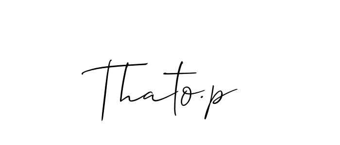 You should practise on your own different ways (Allison_Script) to write your name (Thato.p) in signature. don't let someone else do it for you. Thato.p signature style 2 images and pictures png