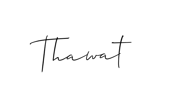Design your own signature with our free online signature maker. With this signature software, you can create a handwritten (Allison_Script) signature for name Thawat. Thawat signature style 2 images and pictures png