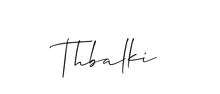The best way (Allison_Script) to make a short signature is to pick only two or three words in your name. The name Thbalki include a total of six letters. For converting this name. Thbalki signature style 2 images and pictures png