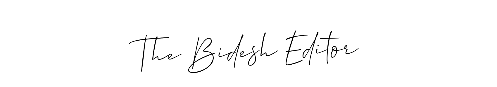 Make a beautiful signature design for name The Bidesh Editor. With this signature (Allison_Script) style, you can create a handwritten signature for free. The Bidesh Editor signature style 2 images and pictures png