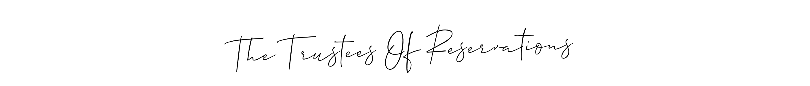 Make a beautiful signature design for name The Trustees Of Reservations. With this signature (Allison_Script) style, you can create a handwritten signature for free. The Trustees Of Reservations signature style 2 images and pictures png