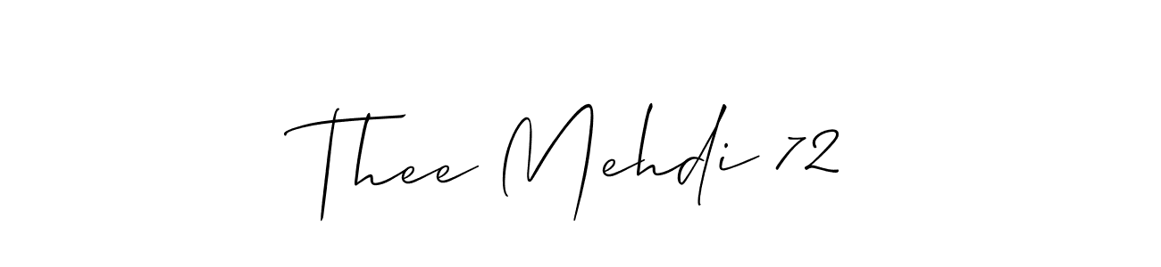 How to Draw Thee Mehdi 72 signature style? Allison_Script is a latest design signature styles for name Thee Mehdi 72. Thee Mehdi 72 signature style 2 images and pictures png