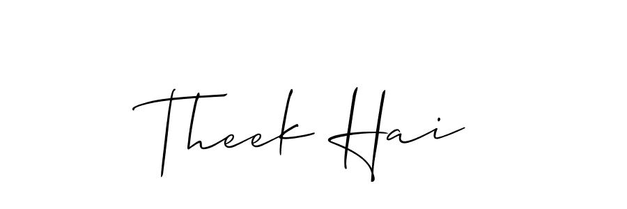 This is the best signature style for the Theek Hai name. Also you like these signature font (Allison_Script). Mix name signature. Theek Hai signature style 2 images and pictures png