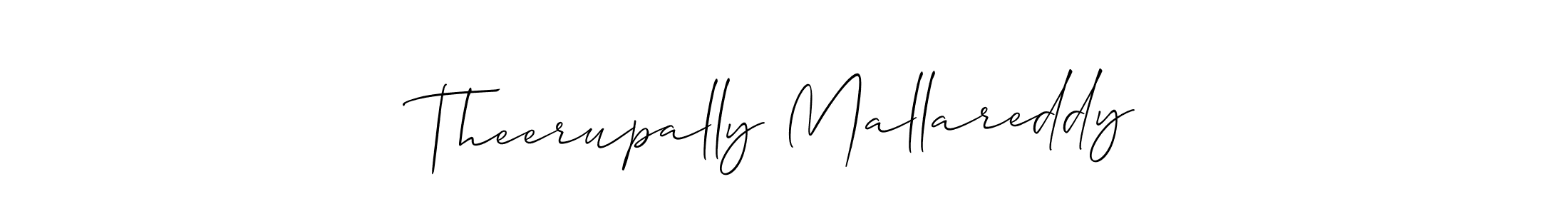 Use a signature maker to create a handwritten signature online. With this signature software, you can design (Allison_Script) your own signature for name Theerupally Mallareddy. Theerupally Mallareddy signature style 2 images and pictures png