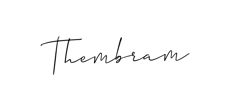 The best way (Allison_Script) to make a short signature is to pick only two or three words in your name. The name Thembram include a total of six letters. For converting this name. Thembram signature style 2 images and pictures png