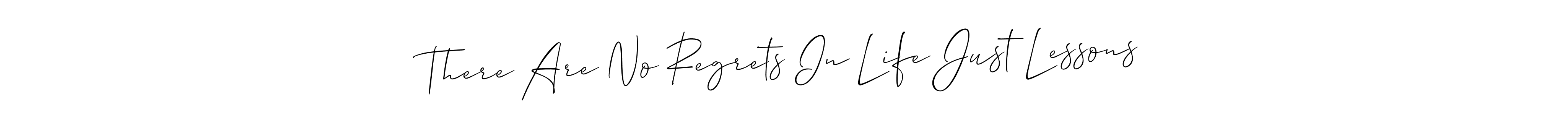 How to Draw There Are No Regrets In Life Just Lessons signature style? Allison_Script is a latest design signature styles for name There Are No Regrets In Life Just Lessons. There Are No Regrets In Life Just Lessons signature style 2 images and pictures png
