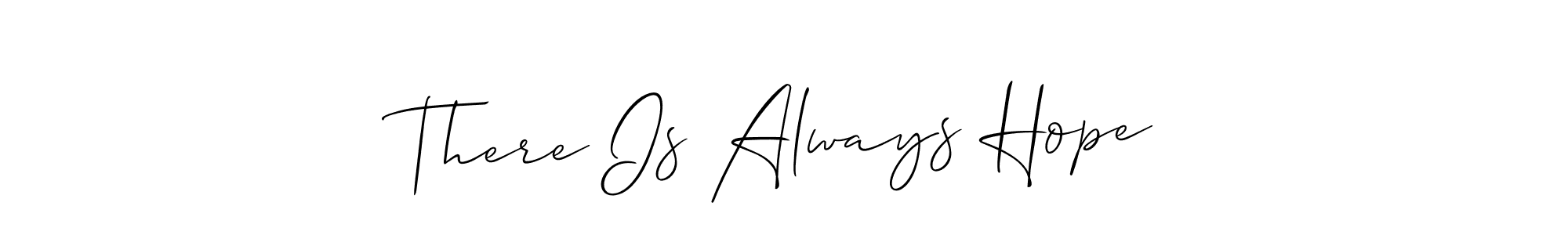 Make a beautiful signature design for name There Is Always Hope. With this signature (Allison_Script) style, you can create a handwritten signature for free. There Is Always Hope signature style 2 images and pictures png