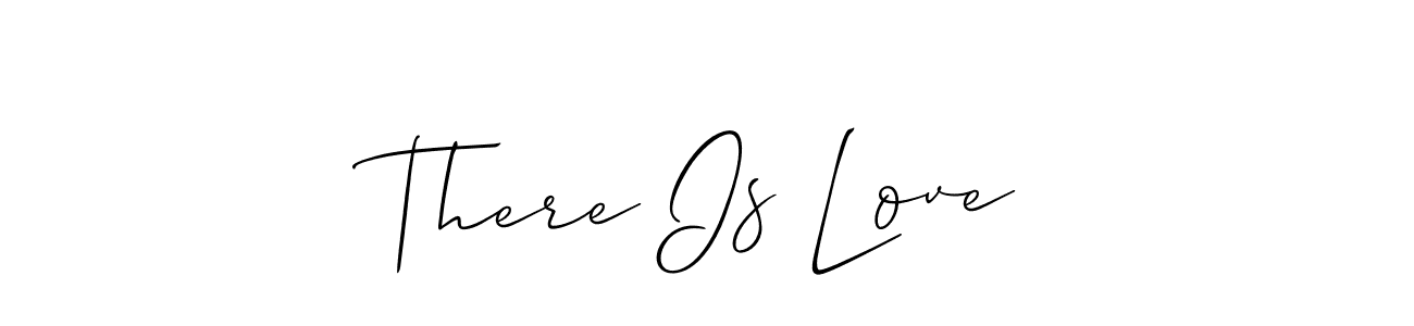 Use a signature maker to create a handwritten signature online. With this signature software, you can design (Allison_Script) your own signature for name There Is Love. There Is Love signature style 2 images and pictures png