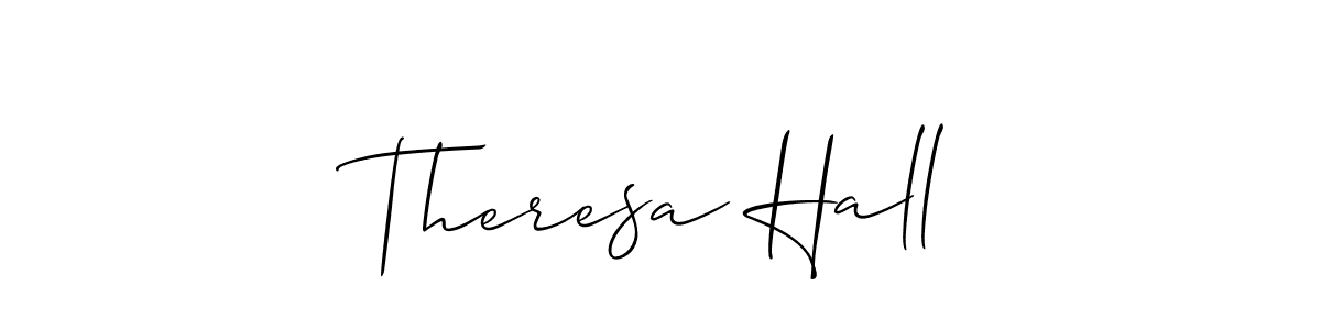 Design your own signature with our free online signature maker. With this signature software, you can create a handwritten (Allison_Script) signature for name Theresa Hall. Theresa Hall signature style 2 images and pictures png