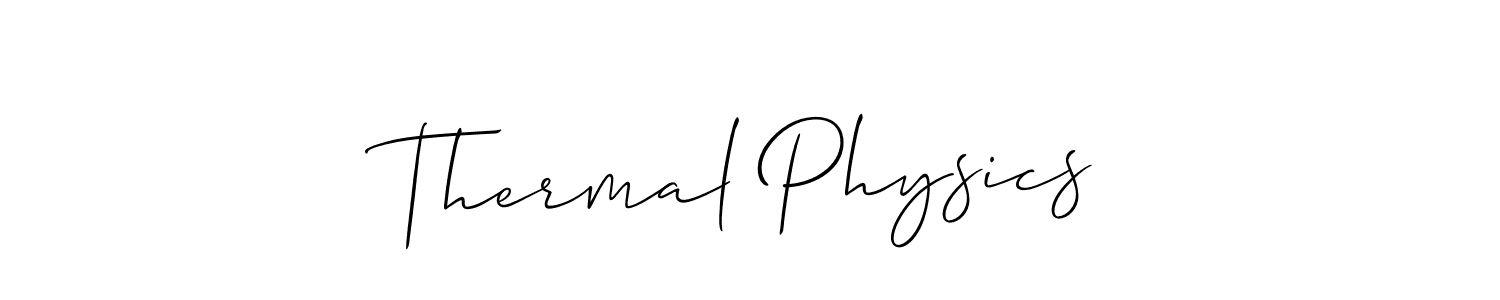 Make a short Thermal Physics signature style. Manage your documents anywhere anytime using Allison_Script. Create and add eSignatures, submit forms, share and send files easily. Thermal Physics signature style 2 images and pictures png