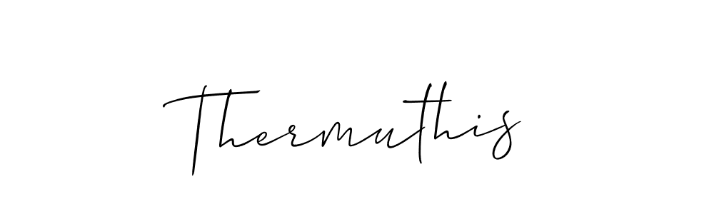 Design your own signature with our free online signature maker. With this signature software, you can create a handwritten (Allison_Script) signature for name Thermuthis. Thermuthis signature style 2 images and pictures png