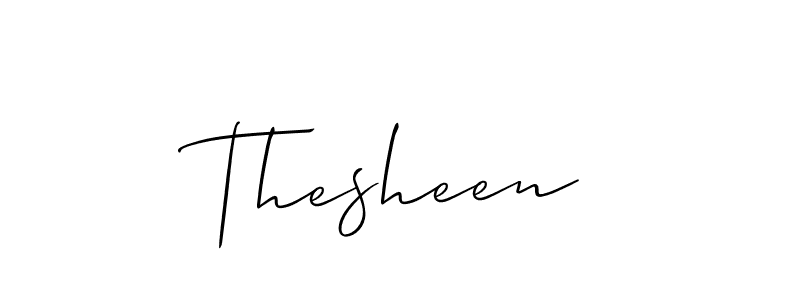 It looks lik you need a new signature style for name Thesheen. Design unique handwritten (Allison_Script) signature with our free signature maker in just a few clicks. Thesheen signature style 2 images and pictures png