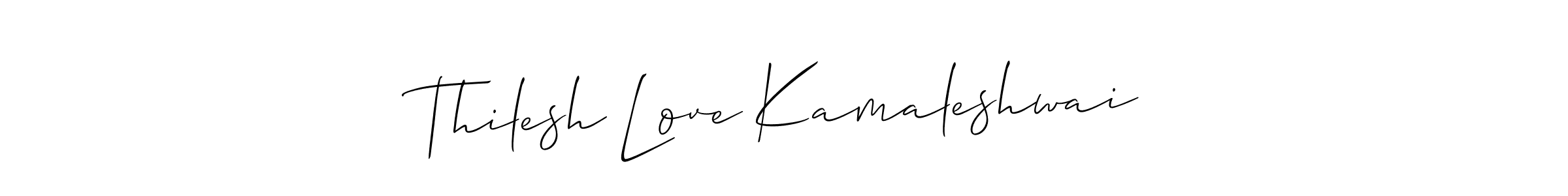 Make a beautiful signature design for name Thilesh Love Kamaleshwai. With this signature (Allison_Script) style, you can create a handwritten signature for free. Thilesh Love Kamaleshwai signature style 2 images and pictures png