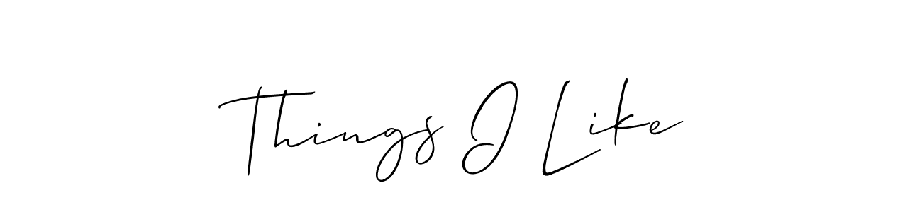Best and Professional Signature Style for Things I Like. Allison_Script Best Signature Style Collection. Things I Like signature style 2 images and pictures png