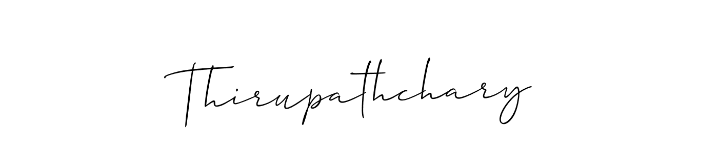 Design your own signature with our free online signature maker. With this signature software, you can create a handwritten (Allison_Script) signature for name Thirupathchary. Thirupathchary signature style 2 images and pictures png