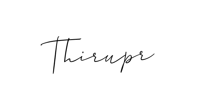 Also we have Thirupr name is the best signature style. Create professional handwritten signature collection using Allison_Script autograph style. Thirupr signature style 2 images and pictures png