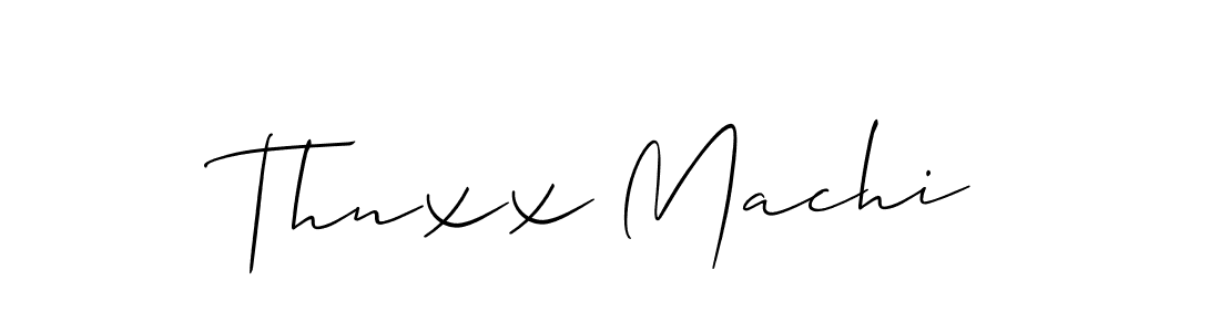 It looks lik you need a new signature style for name Thnxx Machi. Design unique handwritten (Allison_Script) signature with our free signature maker in just a few clicks. Thnxx Machi signature style 2 images and pictures png