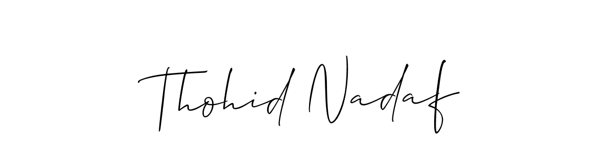 You should practise on your own different ways (Allison_Script) to write your name (Thohid Nadaf) in signature. don't let someone else do it for you. Thohid Nadaf signature style 2 images and pictures png