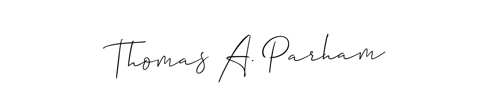 How to make Thomas A. Parham name signature. Use Allison_Script style for creating short signs online. This is the latest handwritten sign. Thomas A. Parham signature style 2 images and pictures png