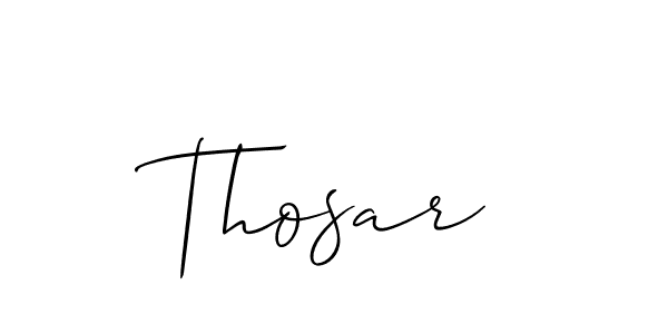 Also we have Thosar name is the best signature style. Create professional handwritten signature collection using Allison_Script autograph style. Thosar signature style 2 images and pictures png