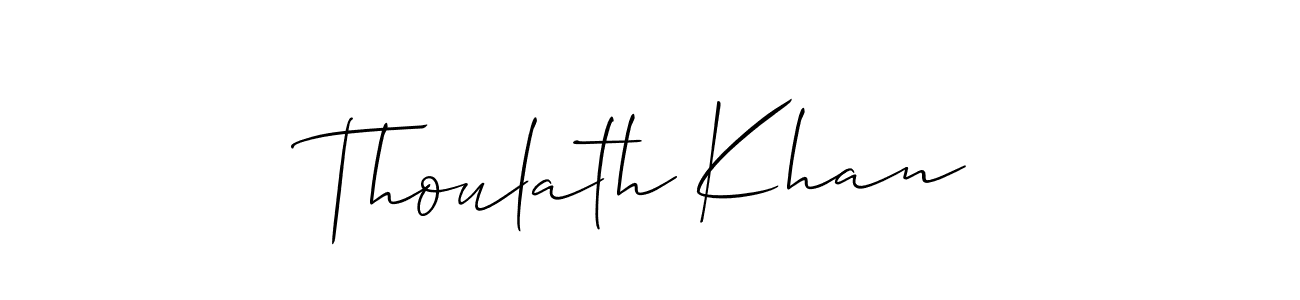 Make a beautiful signature design for name Thoulath Khan. With this signature (Allison_Script) style, you can create a handwritten signature for free. Thoulath Khan signature style 2 images and pictures png