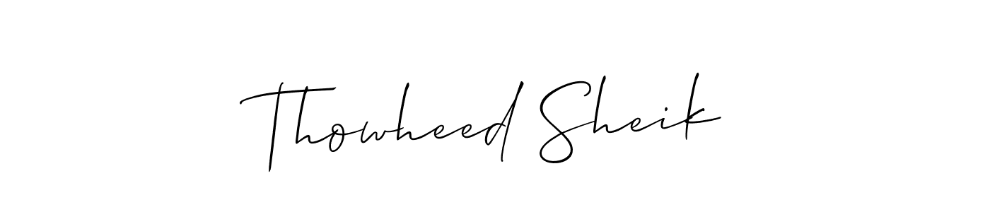 It looks lik you need a new signature style for name Thowheed Sheik. Design unique handwritten (Allison_Script) signature with our free signature maker in just a few clicks. Thowheed Sheik signature style 2 images and pictures png