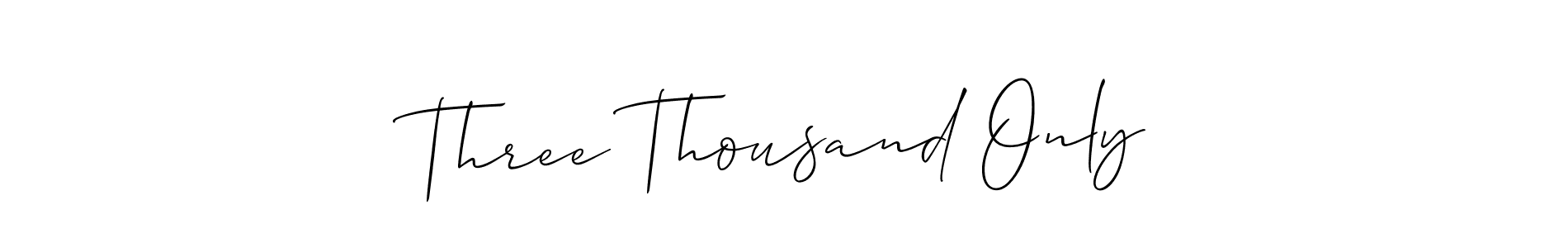How to Draw Three Thousand Only signature style? Allison_Script is a latest design signature styles for name Three Thousand Only. Three Thousand Only signature style 2 images and pictures png