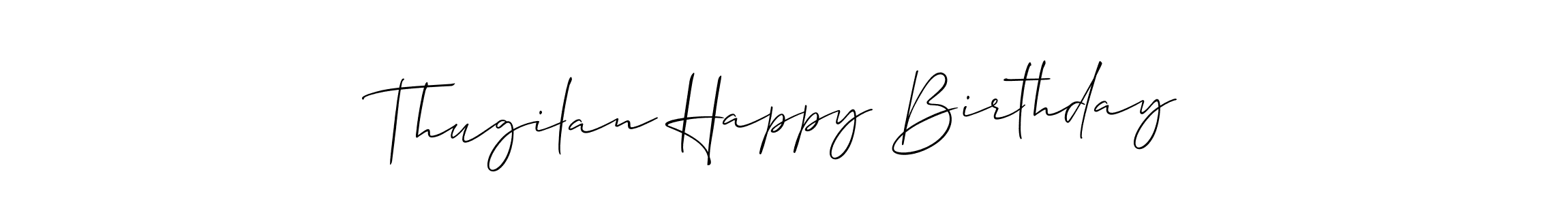 Check out images of Autograph of Thugilan Happy Birthday name. Actor Thugilan Happy Birthday Signature Style. Allison_Script is a professional sign style online. Thugilan Happy Birthday signature style 2 images and pictures png