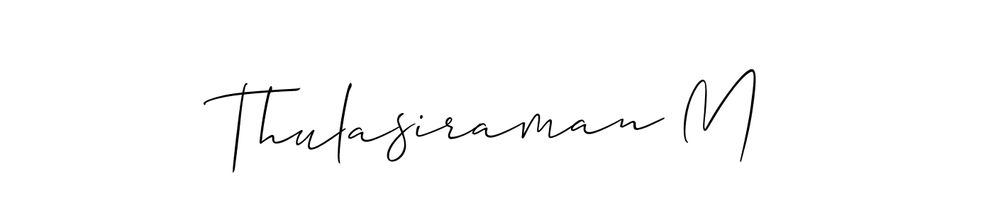 Make a beautiful signature design for name Thulasiraman M. With this signature (Allison_Script) style, you can create a handwritten signature for free. Thulasiraman M signature style 2 images and pictures png
