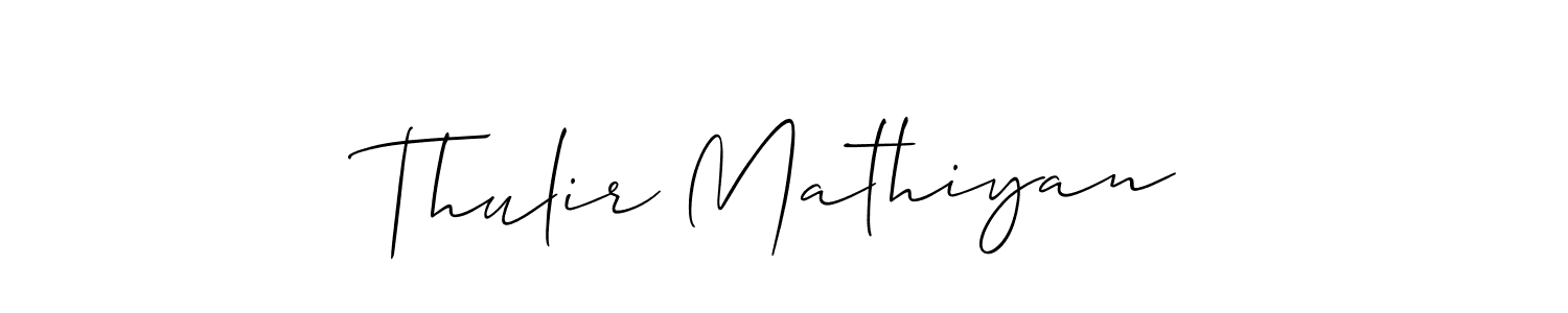 Use a signature maker to create a handwritten signature online. With this signature software, you can design (Allison_Script) your own signature for name Thulir Mathiyan. Thulir Mathiyan signature style 2 images and pictures png