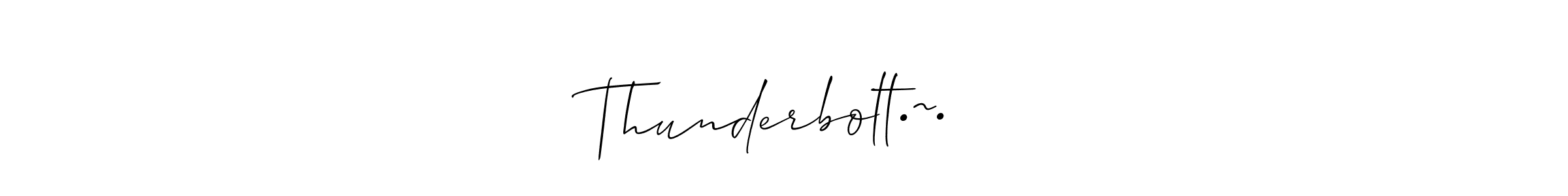 Thunderbolt•~•❤️ stylish signature style. Best Handwritten Sign (Allison_Script) for my name. Handwritten Signature Collection Ideas for my name Thunderbolt•~•❤️. Thunderbolt•~•❤️ signature style 2 images and pictures png
