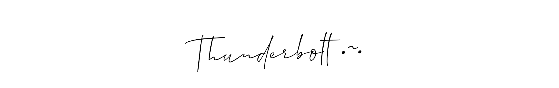 Best and Professional Signature Style for Thunderbolt •~•. Allison_Script Best Signature Style Collection. Thunderbolt •~• signature style 2 images and pictures png