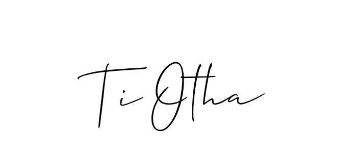 Best and Professional Signature Style for Ti Otha. Allison_Script Best Signature Style Collection. Ti Otha signature style 2 images and pictures png