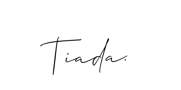 Make a beautiful signature design for name Tiada.. With this signature (Allison_Script) style, you can create a handwritten signature for free. Tiada. signature style 2 images and pictures png