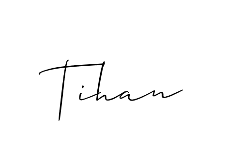 Make a beautiful signature design for name Tihan. Use this online signature maker to create a handwritten signature for free. Tihan signature style 2 images and pictures png