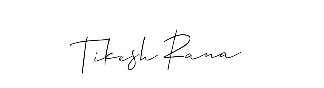 Make a beautiful signature design for name Tikesh Rana. Use this online signature maker to create a handwritten signature for free. Tikesh Rana signature style 2 images and pictures png