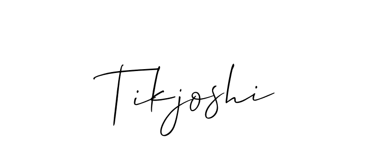 Create a beautiful signature design for name Tikjoshi. With this signature (Allison_Script) fonts, you can make a handwritten signature for free. Tikjoshi signature style 2 images and pictures png