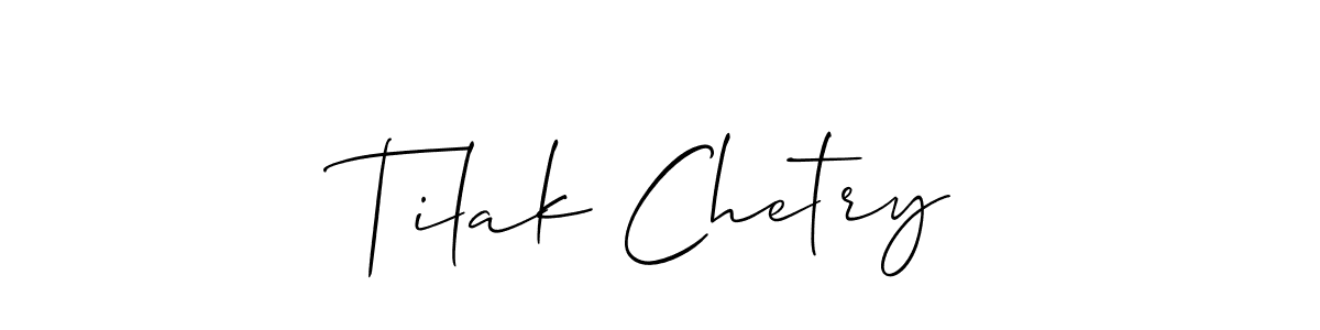 if you are searching for the best signature style for your name Tilak Chetry. so please give up your signature search. here we have designed multiple signature styles  using Allison_Script. Tilak Chetry signature style 2 images and pictures png