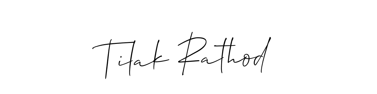 Make a beautiful signature design for name Tilak Rathod. With this signature (Allison_Script) style, you can create a handwritten signature for free. Tilak Rathod signature style 2 images and pictures png