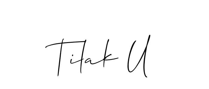 Create a beautiful signature design for name Tilak U. With this signature (Allison_Script) fonts, you can make a handwritten signature for free. Tilak U signature style 2 images and pictures png