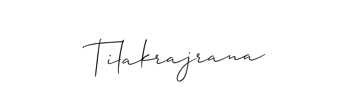 How to make Tilakrajrana name signature. Use Allison_Script style for creating short signs online. This is the latest handwritten sign. Tilakrajrana signature style 2 images and pictures png